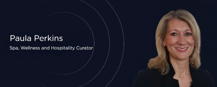 Interview with Paula Perkins: from global experience to strategic consulting: the journey of a leader in the spa & wellness industry